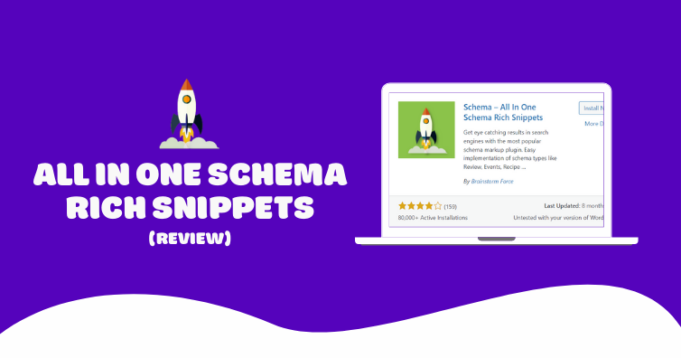 All In One Schema Rich Snippets Plugin Review/Tutorial: Minimal & Boring Design